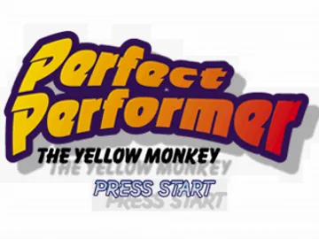 Perfect Performer - The Yellow Monkey (JP) screen shot title